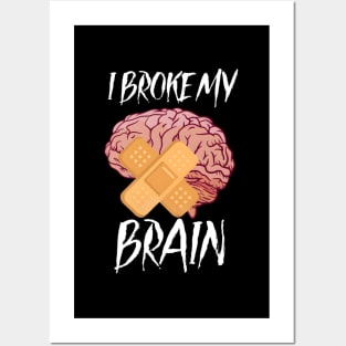 Brain Surgery Joke Brain Operation Traumatic Brain Injury Posters and Art